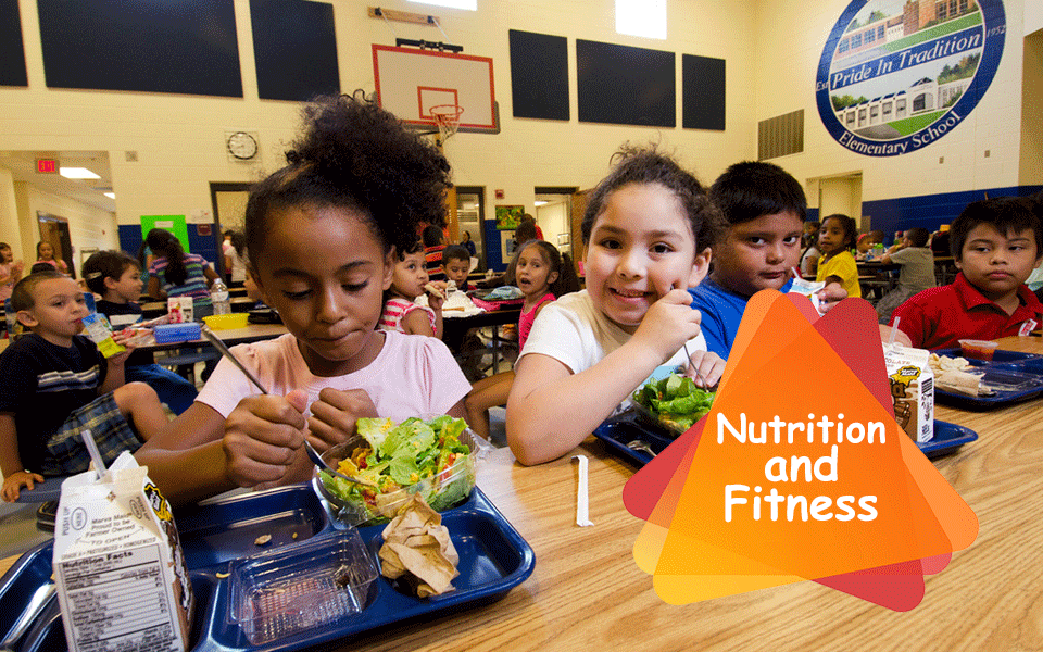 School Nutrition and Fitness